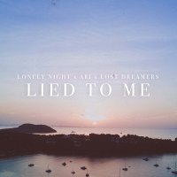 Lied To Me (Remixes) (Single)