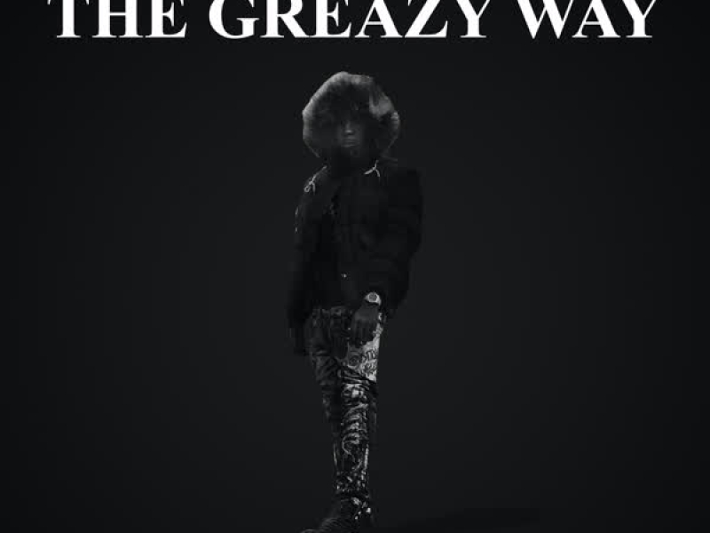 Philthy Rich Presents: The Greazy Way