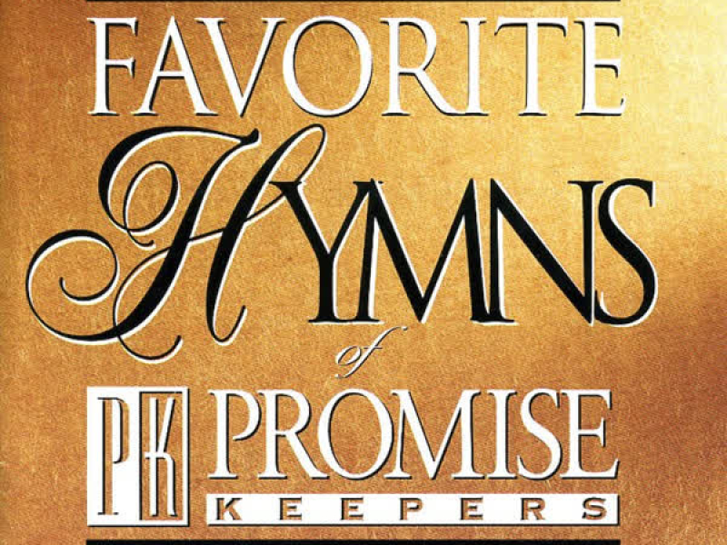 Favorite Hymns Of Promise Keepers