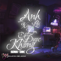 Anh Xin Lỗi Em Có Được Không (Single)