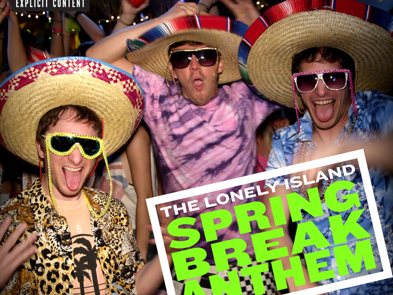 Spring Break Anthem
