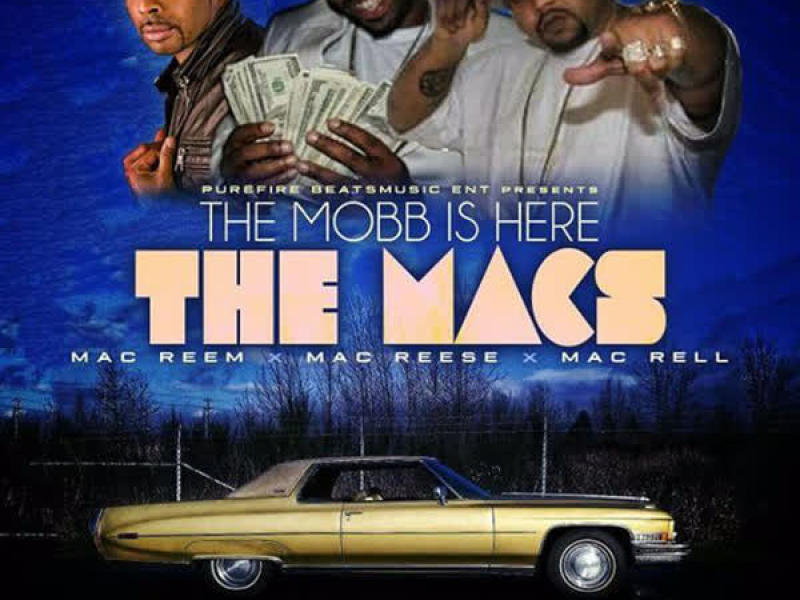 The Mobb is Here: The Macs