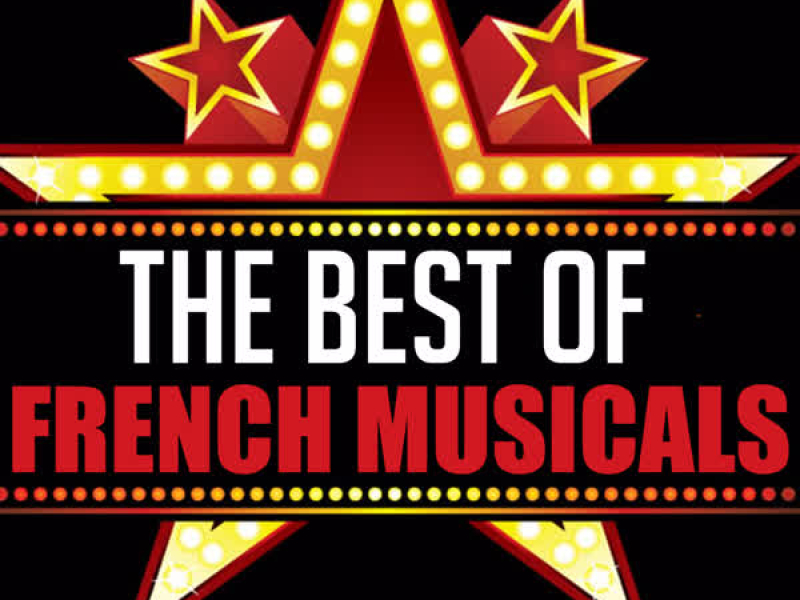 The Best of French Musicals