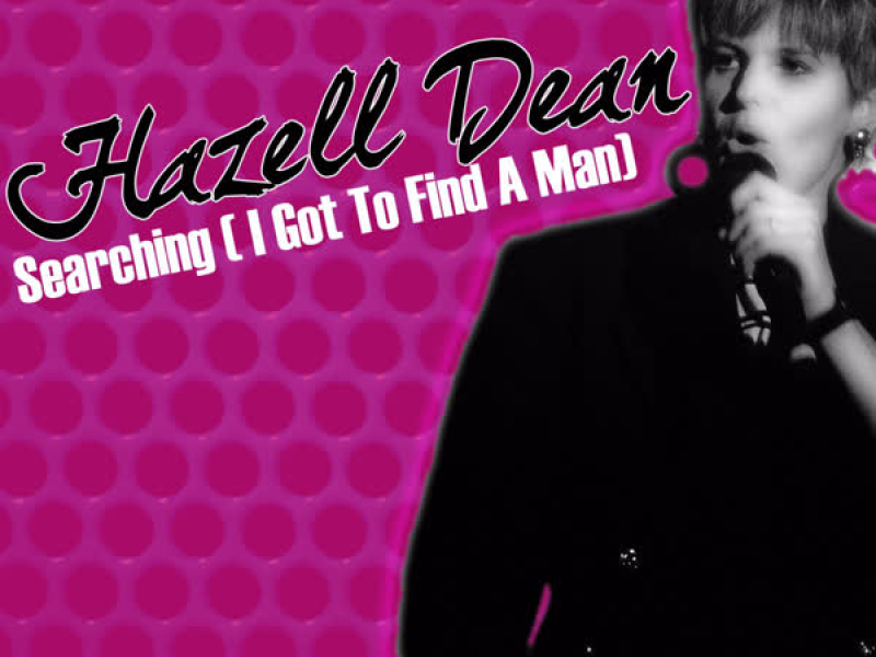 Searching (I Got A Man)