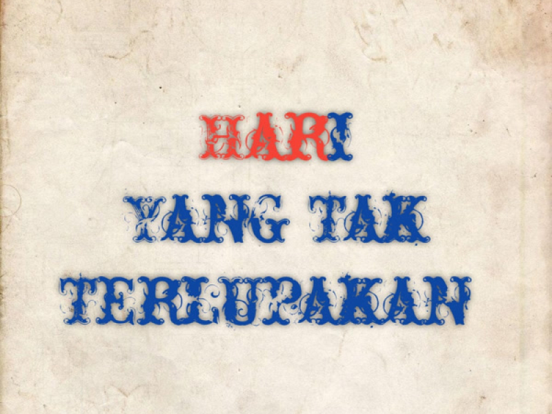 Hari yang tak terlupakan (Single)