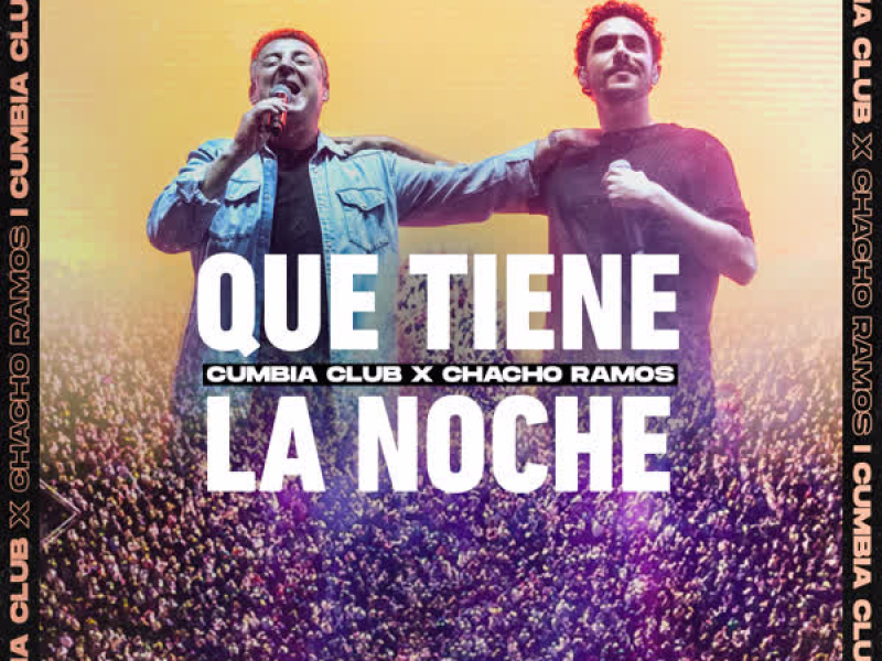 Que Tiene La Noche (Single)