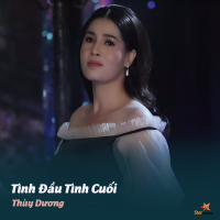 Tình Đầu Tình Cuối (Single)