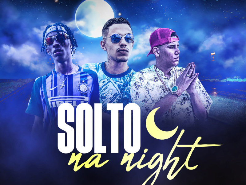 Solto Na Night (Single)