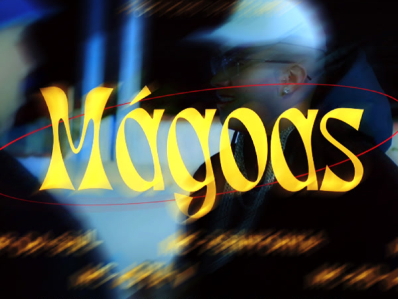 Mágoas (Single)