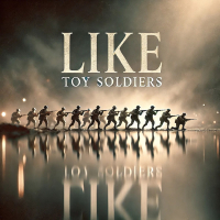 Like Toy Soldiers (Single)