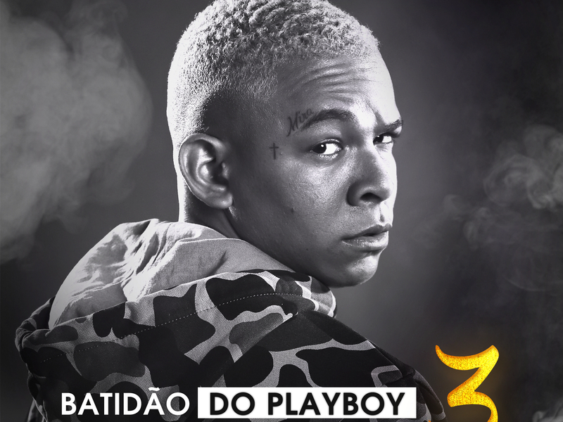 Batidão Do Playboy 3 (Ao Vivo Em São Paulo / 2019)