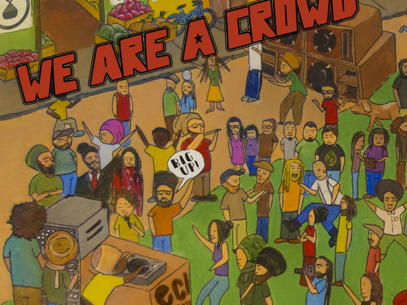 We are a Crowd (Single)