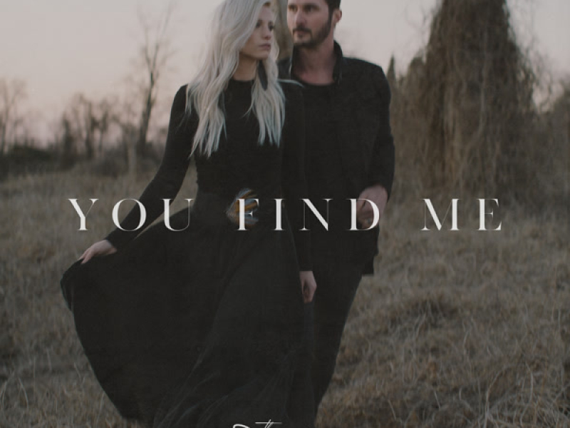 You Find Me (Single)