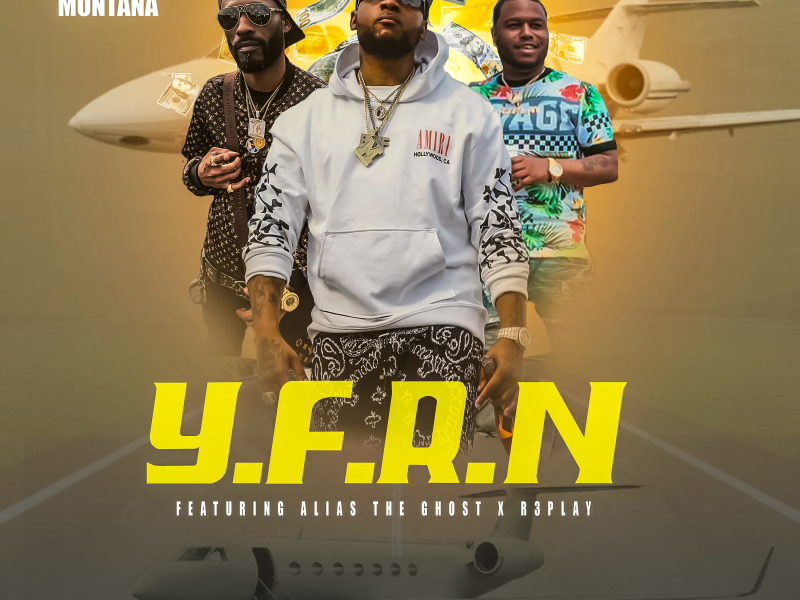 Y.F.R.N. (feat. Alias The Ghost & R3Play) (Single)