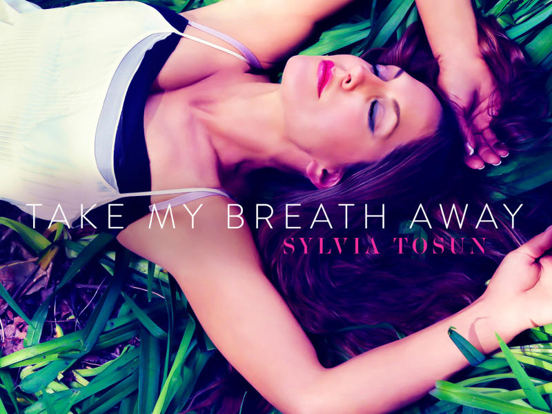 Take My Breath Away - Single
