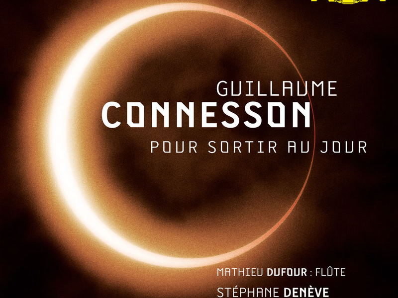 Guillaume Connesson - Pour sortir au jour
