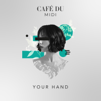 Your Hand (Single)