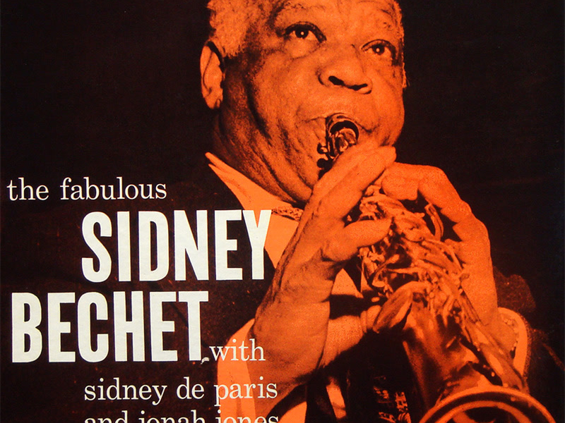 The Fabulous Sidney Bechet