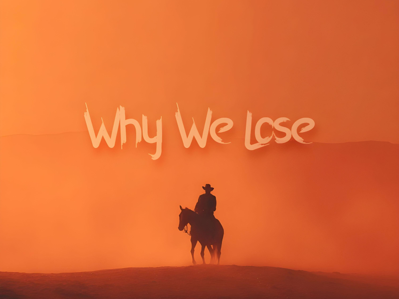 Why We Lose (Hardstyle) (Single)