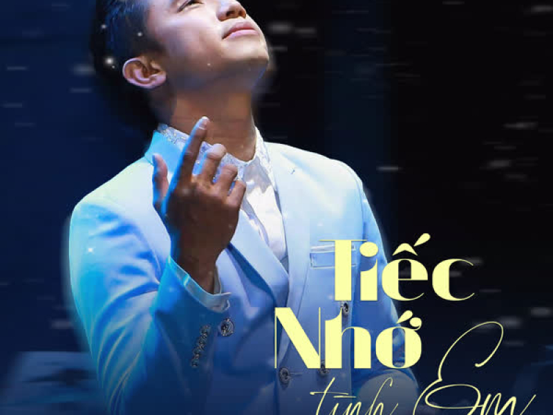 Tiếc Nhớ Tình Em (Single)