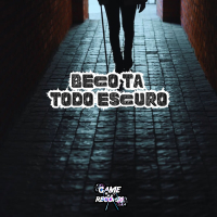 Beco Ta Todo Escuro (Single)