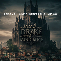 FAIXA 4 ALBUM DOS DRAKE IMPERIO MANDRAKE (Single)