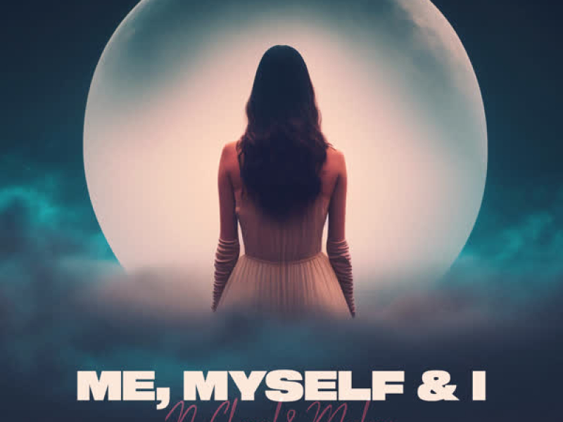 Me, Myself & I (Extended Mix) (Single)