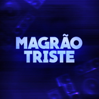 MAGRÃO TRISTE - VIM AQUI SÓ PRA TE VER (Single)