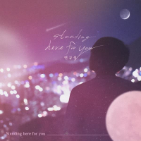 Standing here for you (Single)
