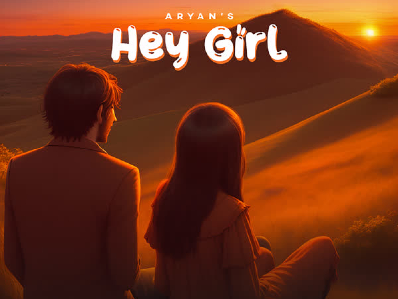 Hey Girl (Single)