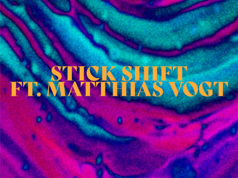 Stick Shift (Single)