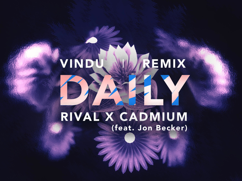 Daily (feat. Jon Becker) [Vindu Remix] (Single)