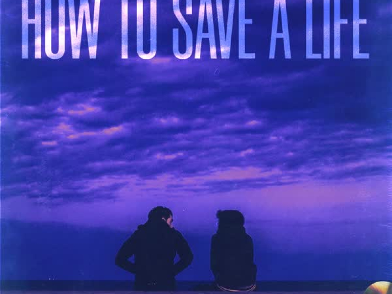 How To Save A Life (Single)