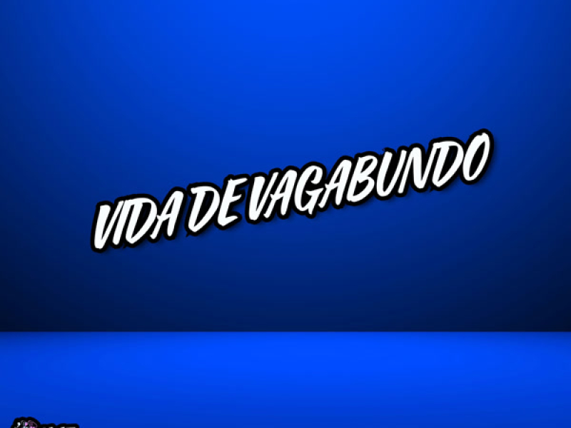 Vida De Vagabundo (Single)