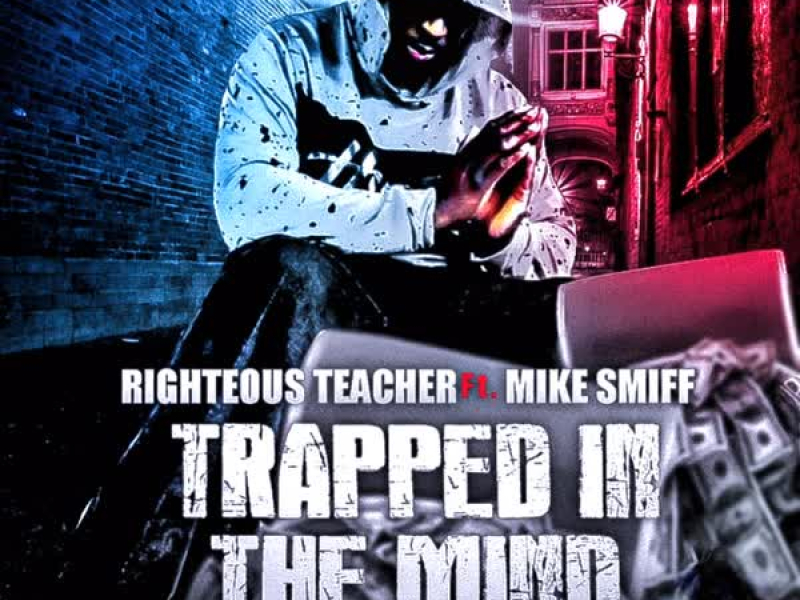 Trapped In The Mind (feat. Mike Smiff) (Single)