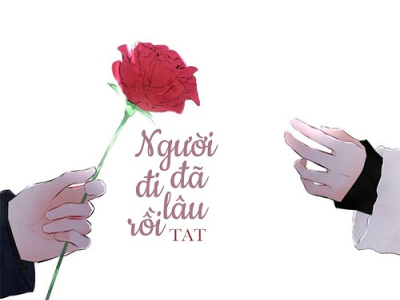 Người Đã Đi Lâu Rồi (Single)