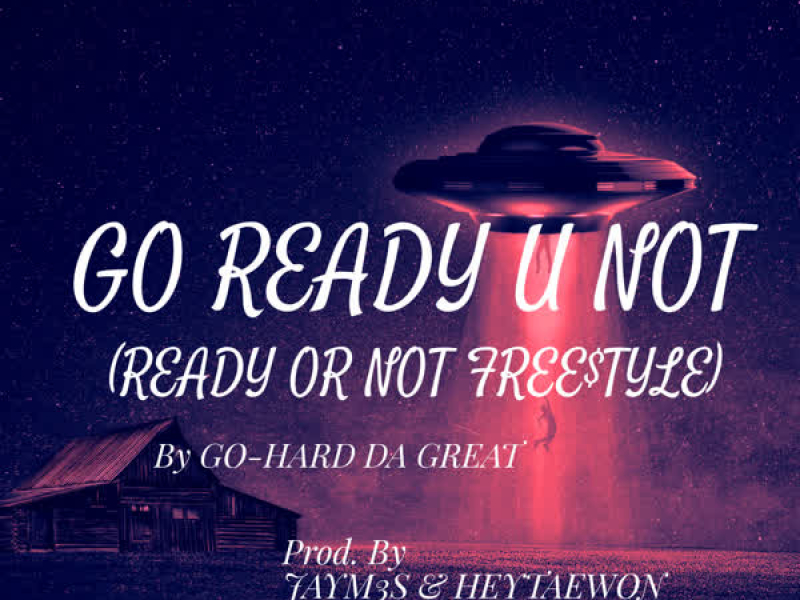 Go Ready U Not (Single)