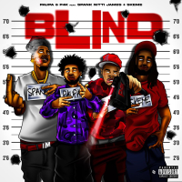 Blind (feat. Spank Nitti James & Skeme) (Single)