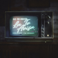 SI TE MATA LA TELE AVISA (Single)