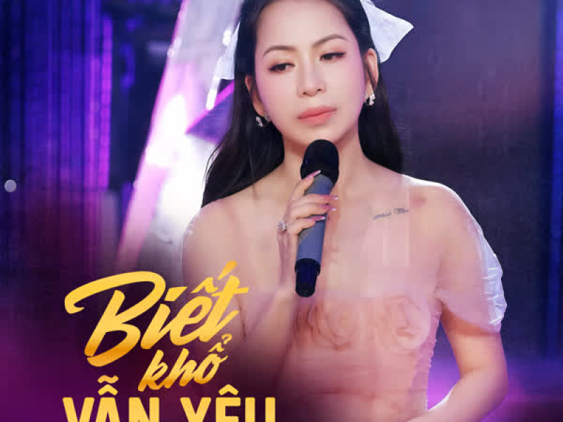 Biết Khổ Vẫn Yêu (EP)