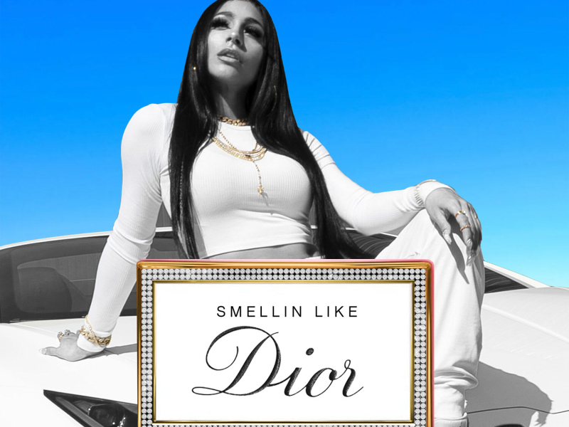 Smellin Like Dior (Single)