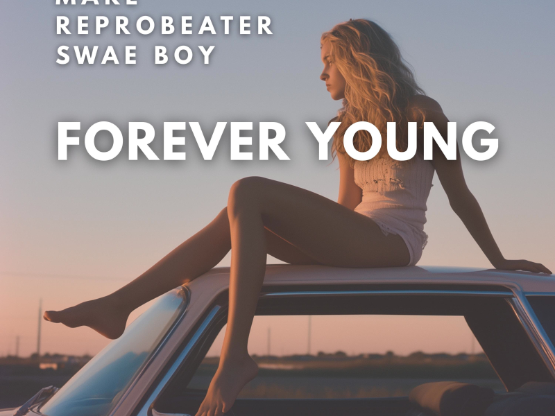 Forever Young (Single)