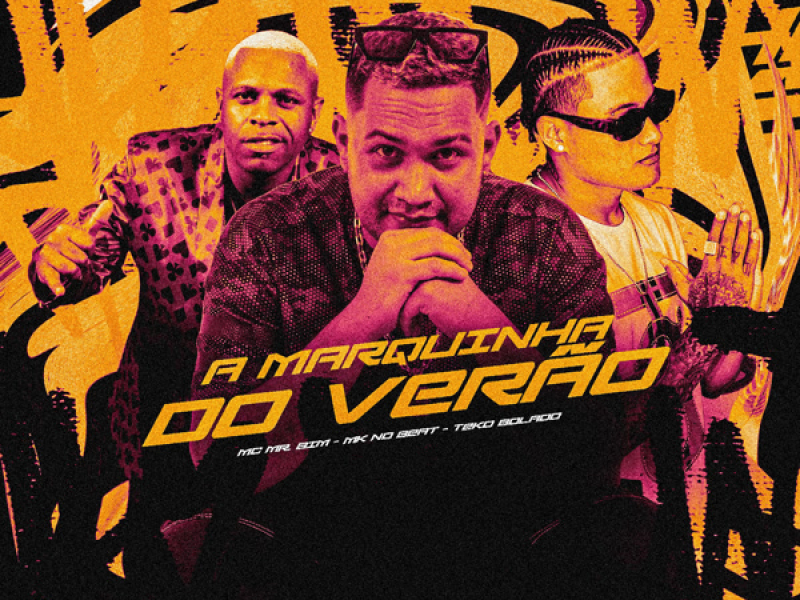 A MARQUINHA DO VERÃO (Single)