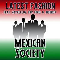Latest Fashion (feat. Royalfloz, OTC Toro & Biggroy) (Single)