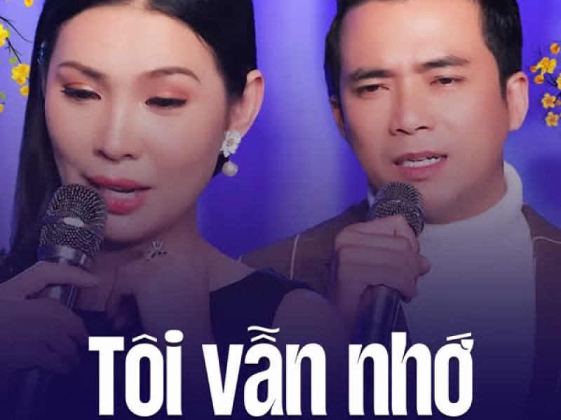 Tôi Vẫn Nhớ (Single)