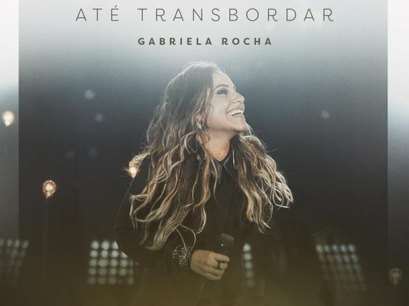 Até Transbordar (Ao Vivo)