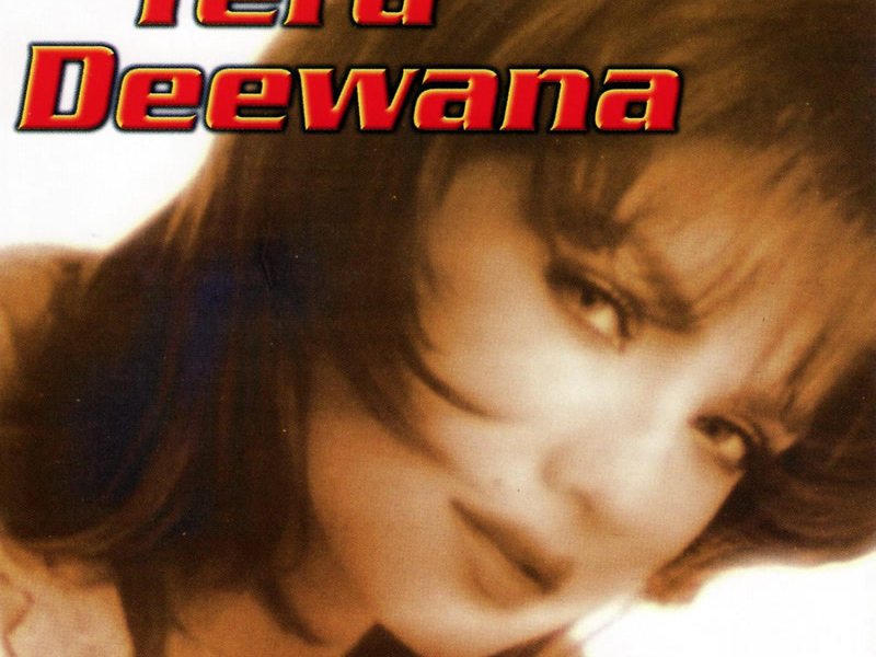 Tera Deewana