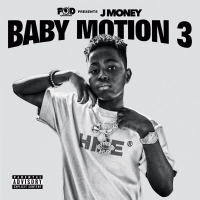 FOD Presents J Money: Baby Motion 3 (EP)