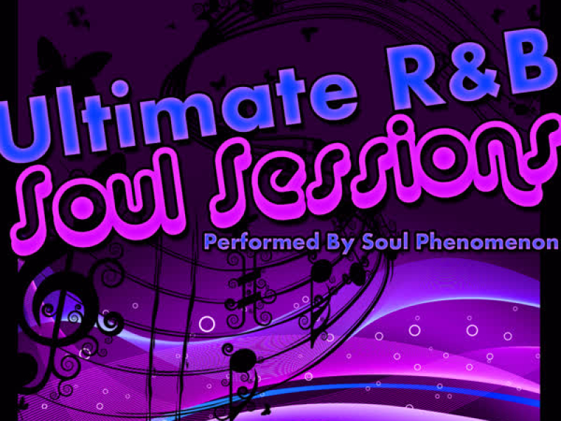 Ultimate R&B Soul Sessions