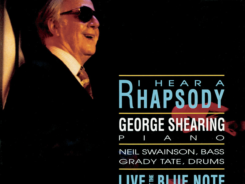 I Hear A Rhapsody: Live At The Blue Note (Live At The Blue Note, New York City, NY / February 27-29, 1992)